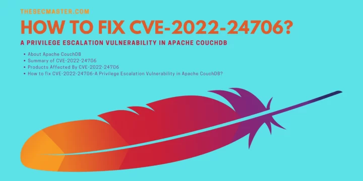 How To Fix CVE-2022-24706- A Privilege Escalation Vulnerability In Apache CouchDB
