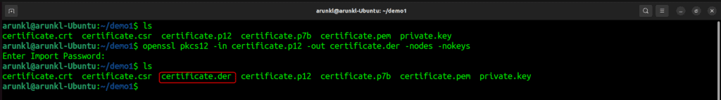 Terminal screenshot with the OpenSSL Commands to Convert a Certificate from PKCS#12 to DER