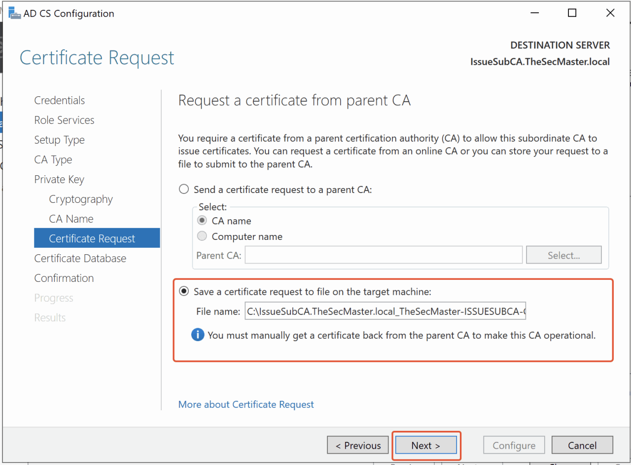 Save a Certificate Request to a file that is requested from the parent CA