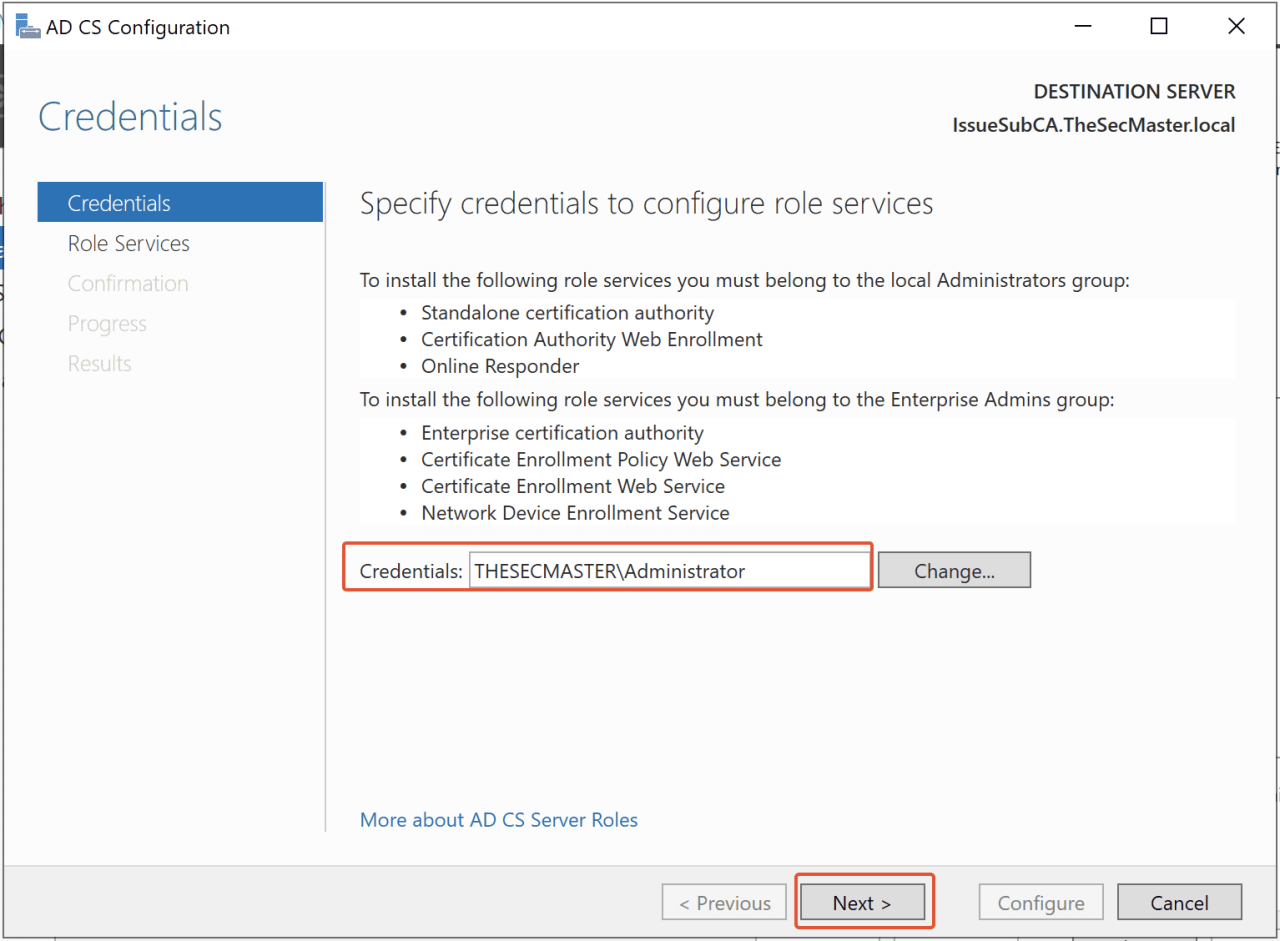 Select the Administrator account in the ADCS configuration wizard