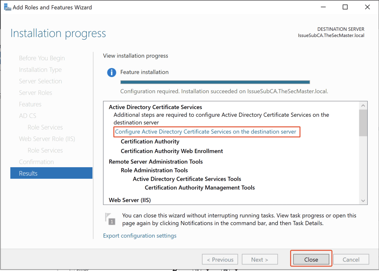 Start the Active Directory Certificate Service configuration wizard